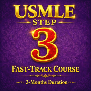 USMLE Step 3: Fast-Track (3 months)